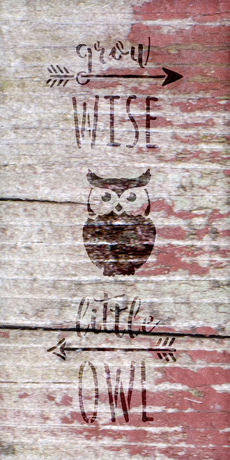 Grow Wise Little Owl - Tall Woodland - Word Art Stencil - 7" x 14" - STCL1759_2 - by StudioR12