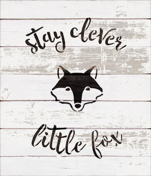 Stay Clever Little Fox - Curved Hand Script - Word Art Stencil - 6" x 7" - STCL1768_1 - by StudioR12