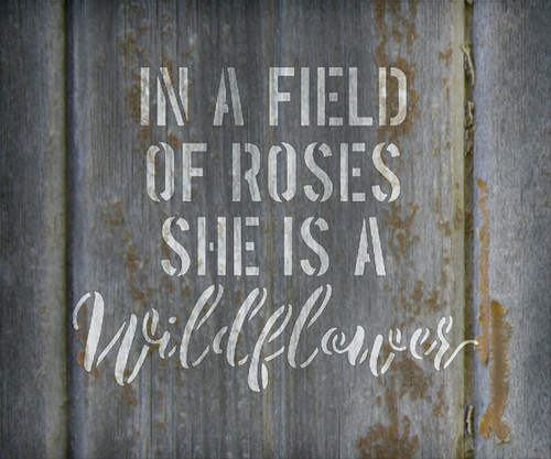 She Is A Wildflower - Word Stencil - 12" x 10" - STCL1780_3 - by StudioR12