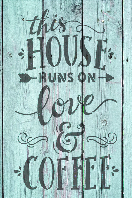 This House Runs On Love & Coffee - Word Stencil - 7" x 11" - STCL1789_1 - by StudioR12