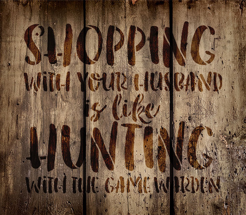 Shopping Like Hunting - Word Stencil - 14" x 13" - STCL1848_3 - by StudioR12