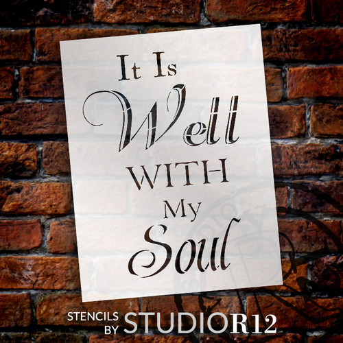 It Is Well With My Soul - Word Stencil - 20" x 30" - STCL2056_5 - by StudioR12