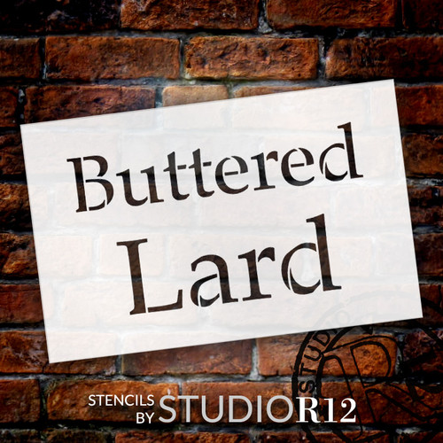 Buttered Lard - Serif - Word Stencil - 16" x 10" - STCL2068_2 - by StudioR12