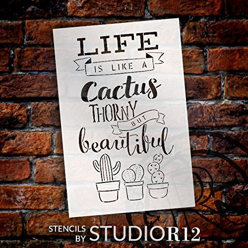 Life is Like A Cactus - Thorny but Beautiful Stencil by StudioR12 | Reusable Mylar Template | Use to Paint Wood Signs - Pallets - Pillows - T-Shirts - DIY Home Decor - Select Size