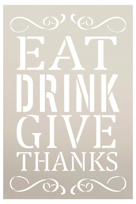 Eat Drink Give Thanks Holiday Thanksgiving Stencil by StudioR12 | Wood Signs | Word Art Reusable | Family Dining Room | Painting Chalk Mixed Media Multi-Media | DIY Home - Choose Size