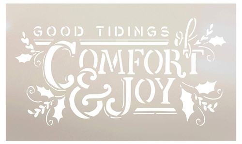 Good Tidings of Comfort and Joy Stencil by StudioR12 | Christmas & Holiday | for Painting Signs | Word Art Reusable | Family Room | Chalk Mixed Multi-Media | DIY Home - Choose Size (15" x 8")