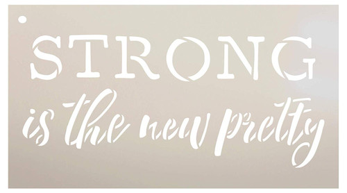 Strong is The New Pretty Stencil by StudioR12 | Reusable Mylar Template | Use to Paint Wood Signs - Pallets - Walls - Pillows - DIY Inspirational Decor - Select Size