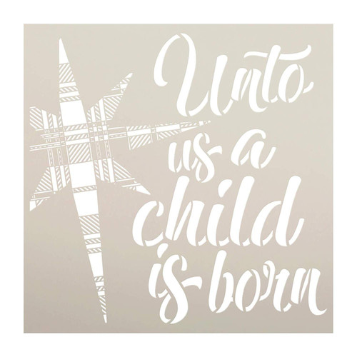 Unto Us A Child is Born Stencil with Buffalo Plaid Star by StudioR12 | DIY Seasonal Faith Christmas Home Decor | Craft & Paint Holiday Wood Signs | Reusable Mylar Template | Select Size