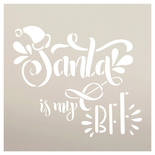 Santa is My BFF Stencil with Hat by StudioR12 | DIY Embellished Christmas Home Decor | Fun Holiday Script Word Art | Craft & Paint Winter Wood Signs | Reusable Mylar Template | Size