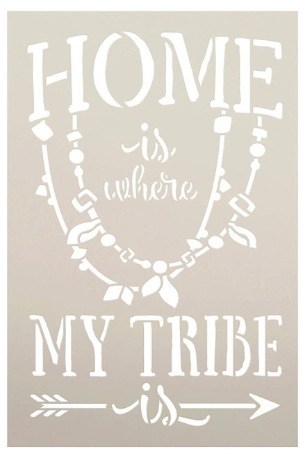 Home is Where My Tribe is Stencil with Arrow by StudioR12 | DIY Tribal Family Boho Home Decor | Embellished Quote Word Art | Paint Wood Signs | Reusable Mylar Template | Select Size