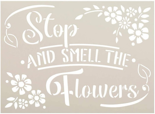 Stop and Smell The Flowers Stencil by StudioR12 | Reusable Mylar Template Paint Wood Sign | Craft DIY Home Decor | Cursive Script Garden Gift - Outdoor - Porch Select Size