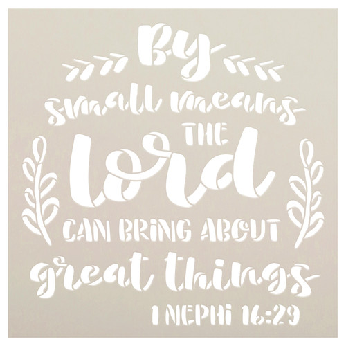 The Lord Can Bring About Great Things Stencil by StudioR12 | 1 Nephi 16:29 | Craft & Paint DIY Farmhouse Faith Home Decor | Select Size (12 x 12 inch)