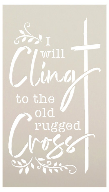 Cling to The Old Rugged Cross - Hymn Stencil by StudioR12 | DIY Faith Home Decor | Craft & Paint Wood Sign | Reusable Mylar Template | Select Size