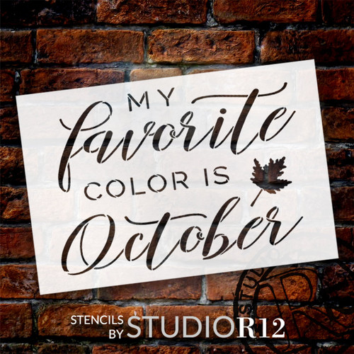 Favorite Color is October Stencil by StudioR12 | Craft DIY Autumn Farmhouse Home Decor | Paint Fall Wood Sign | Reusable Mylar Template | Select Size