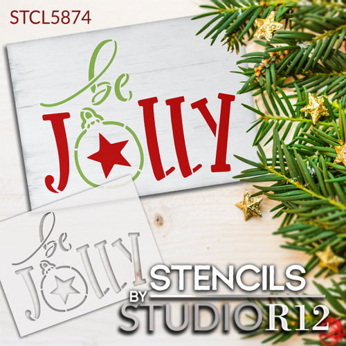 Be Jolly Stencil with Star Ornament by StudioR12 | DIY Simple Modern Christmas Home Decor | Craft & Paint Wood Sign | Select Size
