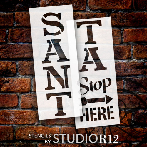 Santa Stop Here Stencil by StudioR12 | DIY Christmas Tall Porch Sign | Holiday Home Decor | Craft & Paint Vertical Wood Leaner Signs | Size (4 ft)