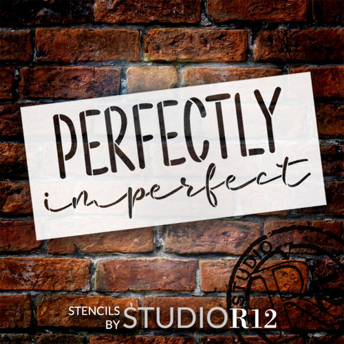 Perfectly Imperfect Stencil by StudioR12 | Craft DIY Inspiration Home Decor | Paint Faith Wood Sign | Reusable Mylar Template | Select Size