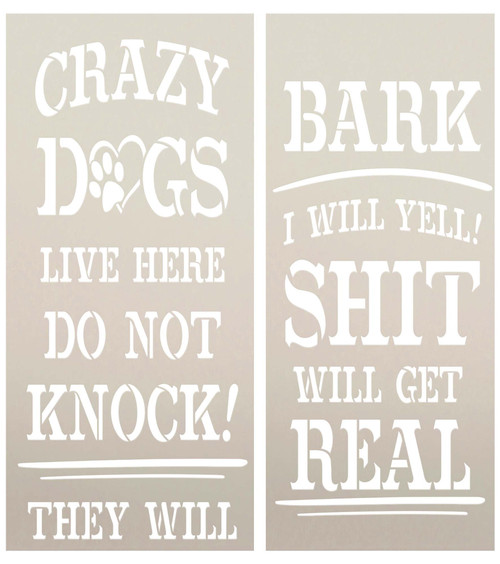 Crazy Dogs Live Here with Paw Tall Porch Sign Stencil by StudioR12 | DIY Outdoor Pet Home Decor | Craft Vertical Wood Leaner Signs | 4 ft