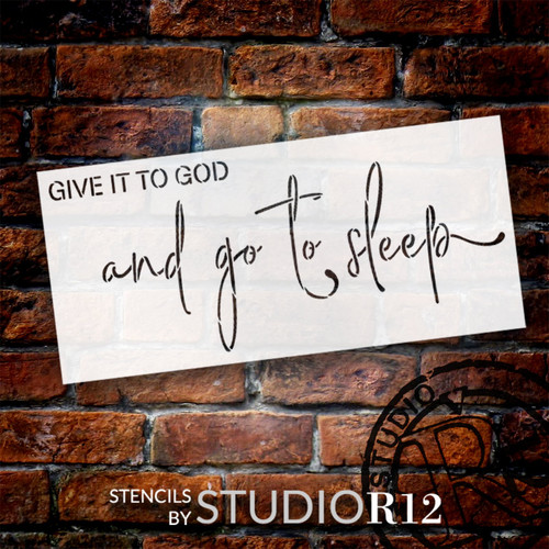 Give It to God and Go to Sleep Stencil by StudioR12 | Christian Home Decor | Craft DIY Farmhouse Bedroom Sign | Paint Jumbo Wood Signs | Select Size