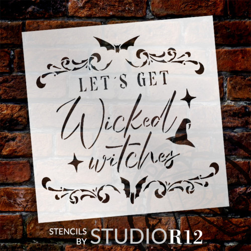 Let's Get Wicked Witches Stencil by StudioR12 - Select Size - USA Made - Craft DIY Living Room Home Decor | Paint Halloween Fall Wood Sign | Reusable Mylar Template