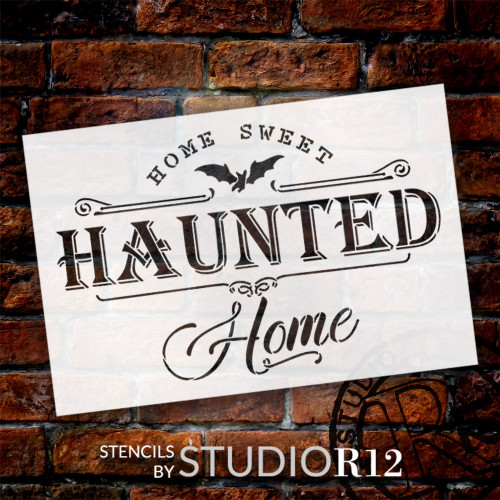 Home Sweet Haunted Home with Bat Stencil by StudioR12 - USA Made - Craft DIY Fall Entryway Decor | Paint Halloween Porch Wood Welcome Sign