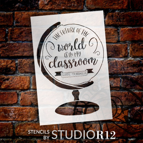 Personalize Future of the World with Globe Stencil by StudioR12 - Select Size - USA Made - Craft DIY Teacher Classroom Decor | Paint Custom Pattern & Word Wood Sign | Reusable Mylar Template