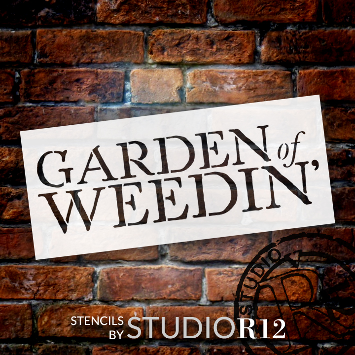 Garden Of Weedin Word Stencil 10 1 2 X 4 1 2