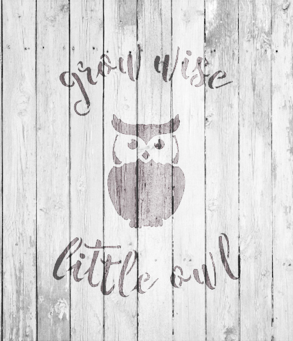 Grow Wise Little Owl - Curved Hand Script - Word Art Stencil - 15" x 17" - STCL1765_4 - by StudioR12