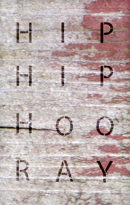 Hip Hip Hoo Ray - Skinny - Word Stencil - 11" x 17" - STCL2080_3 - by StudioR12