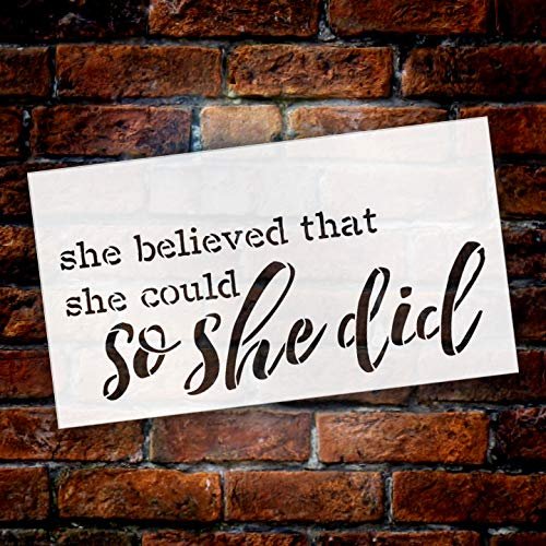 She Believed She Could So She Did Stencil by StudioR12 | Reusable Mylar Template | Use to Paint Wood Signs - Pallets - Walls - Pillows - DIY Girls Decor - Select Size