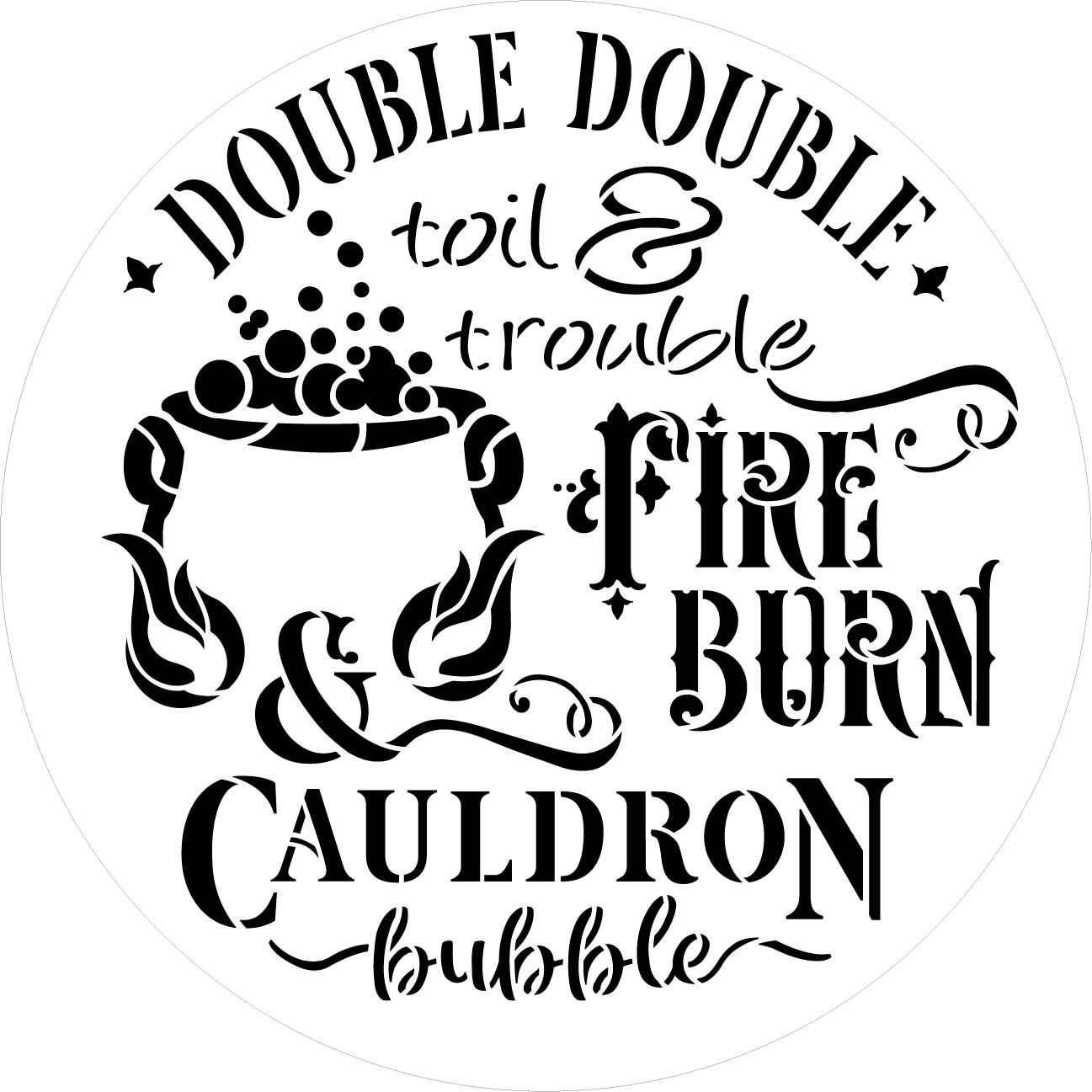 Double Toil & Trouble Stencil with Cauldron Bubble by StudioR12 | DIY Halloween Witch Quote Home Decor | Craft & Paint | Select Size