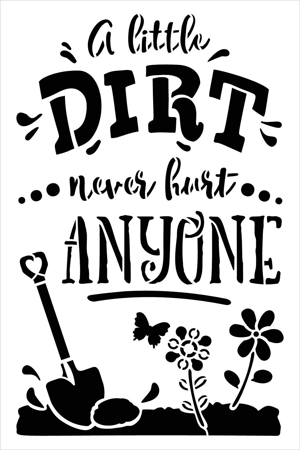 A Little Dirt Never Hurt Stencil by StudioR12 | Reusable Mylar Template | Paint Wood Sign | Craft DIY Home Decor | Cursive Script Nature Gift - Garden - Porch | Select Size