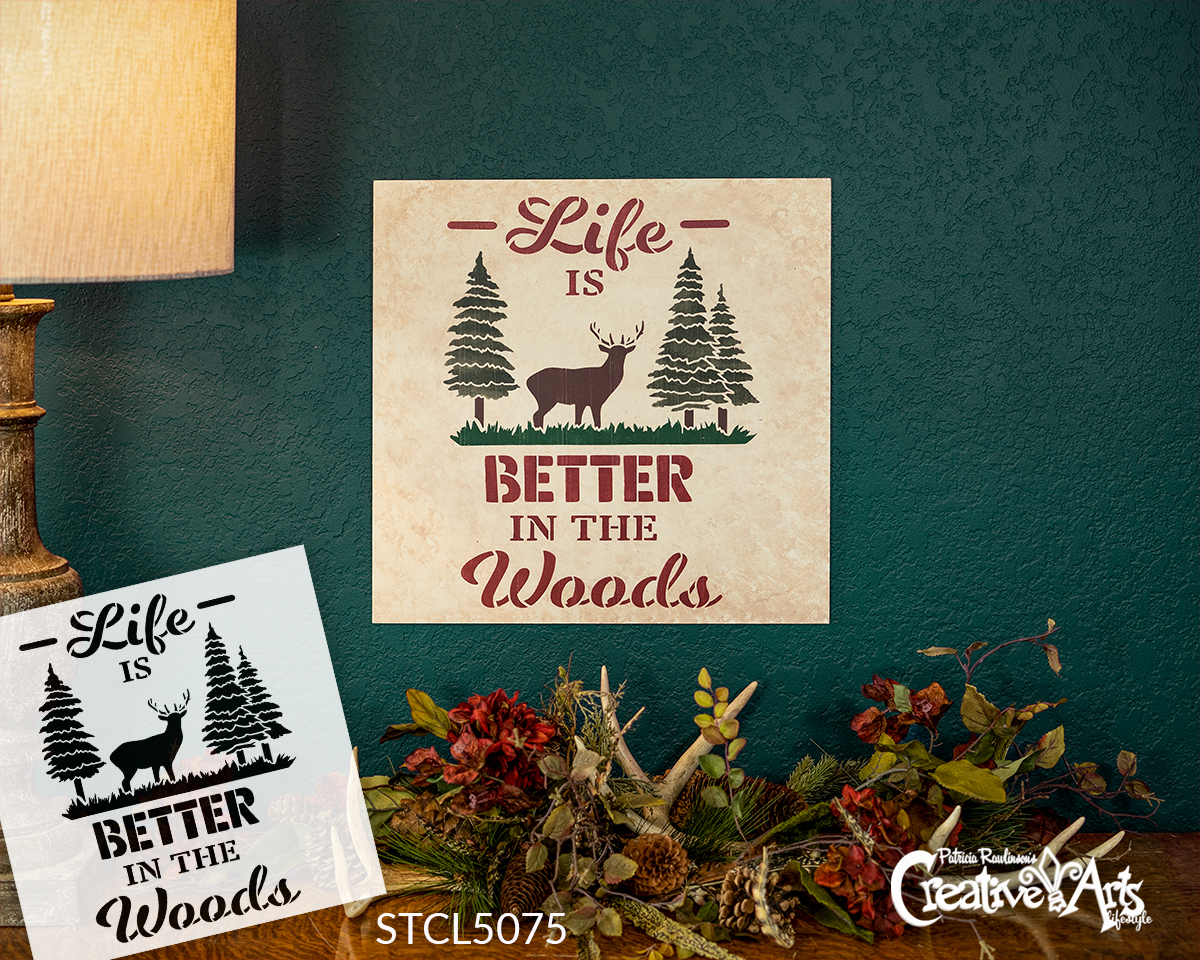 Life Better in The Woods Stencil by StudioR12, DIY Nature Deer Hunt Home  Decor Gift, Craft & Paint Wood Sign, Reusable Mylar Template