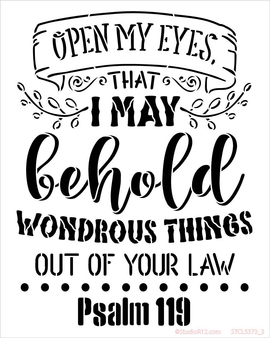 Open My Eyes to Behold Wondrous Things Stencil by StudioR12 | Psalm 119 Bible Verse Word Art | DIY Faith Home Decor | Select Size