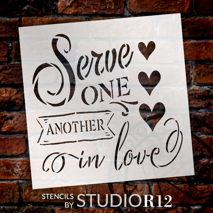 Serve One Another in Love Script Stencil with Hearts by StudioR12 | DIY Inspirational Faith Home Decor | Paint Wood Signs | Select Size