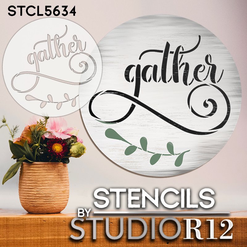 Gather Script Round Stencil by StudioR12 | DIY Family Farmhouse Home & Kitchen Decor | Craft & Paint Rustic Wood Signs | Select Size