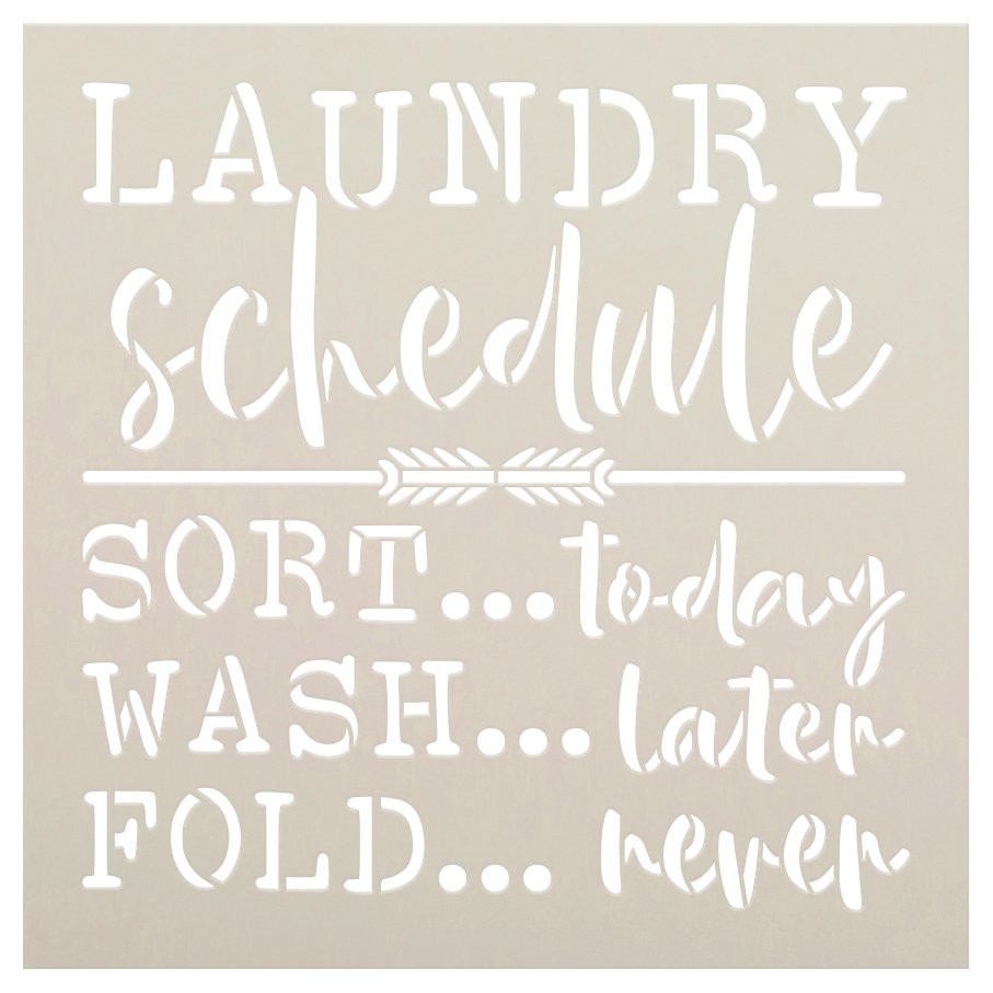 Laundry Schedule - Sort Wash Fold Stencil by StudioR12 | DIY Cleaning Home Decor | Craft & Paint Wood Sign | Reusable Mylar Template | Select Size