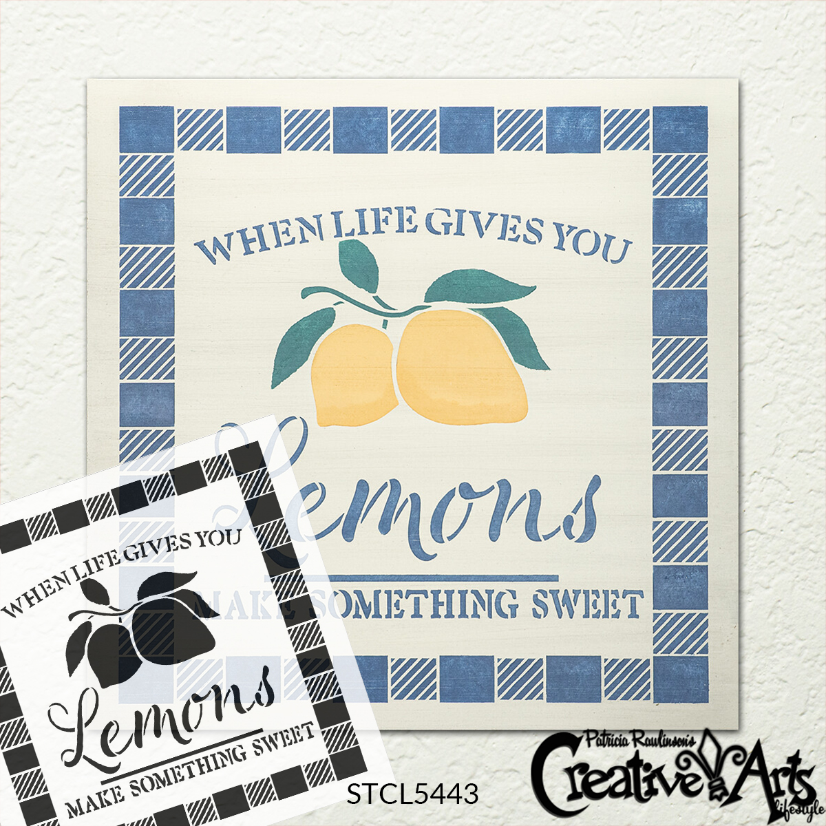 https://cdn11.bigcommerce.com/s-4pg4qzd524/images/stencil/original/products/37052/46786/5443_Lemons_Make_Something_Sweet_with_Check_White_Background_With_Stencil_Sku_CAL__97103.1625748333.jpg?c=2