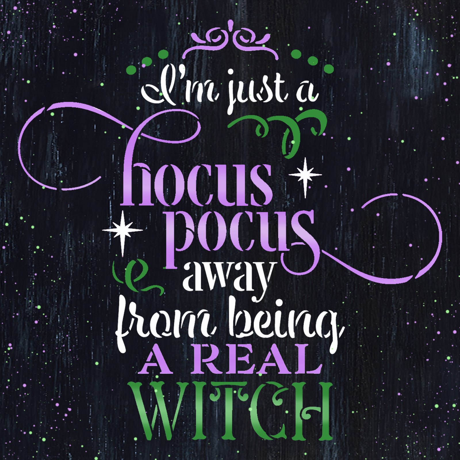 Hocus Pocus Real Witch Stencil by StudioR12 | DIY October Halloween Home Decor | Craft & Paint Autumn Wood Sign Reusable Mylar Template | Select Size