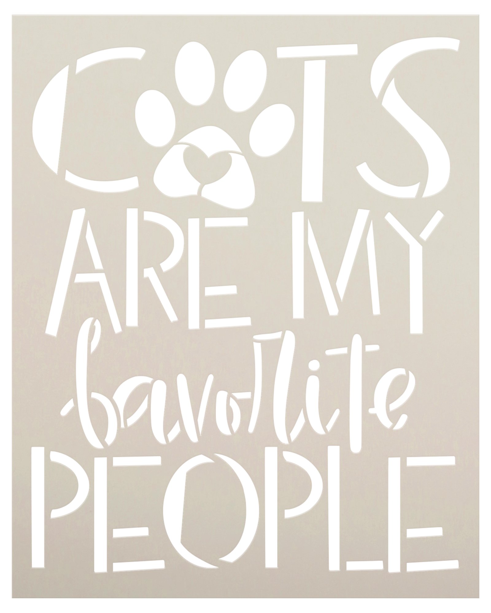 Cats are My Favorite People Stencil by StudioR12 | DIY Pet Lover Home Decor | Craft & Paint Pawprint Wood Sign | Reusable Mylar Template | Select Size