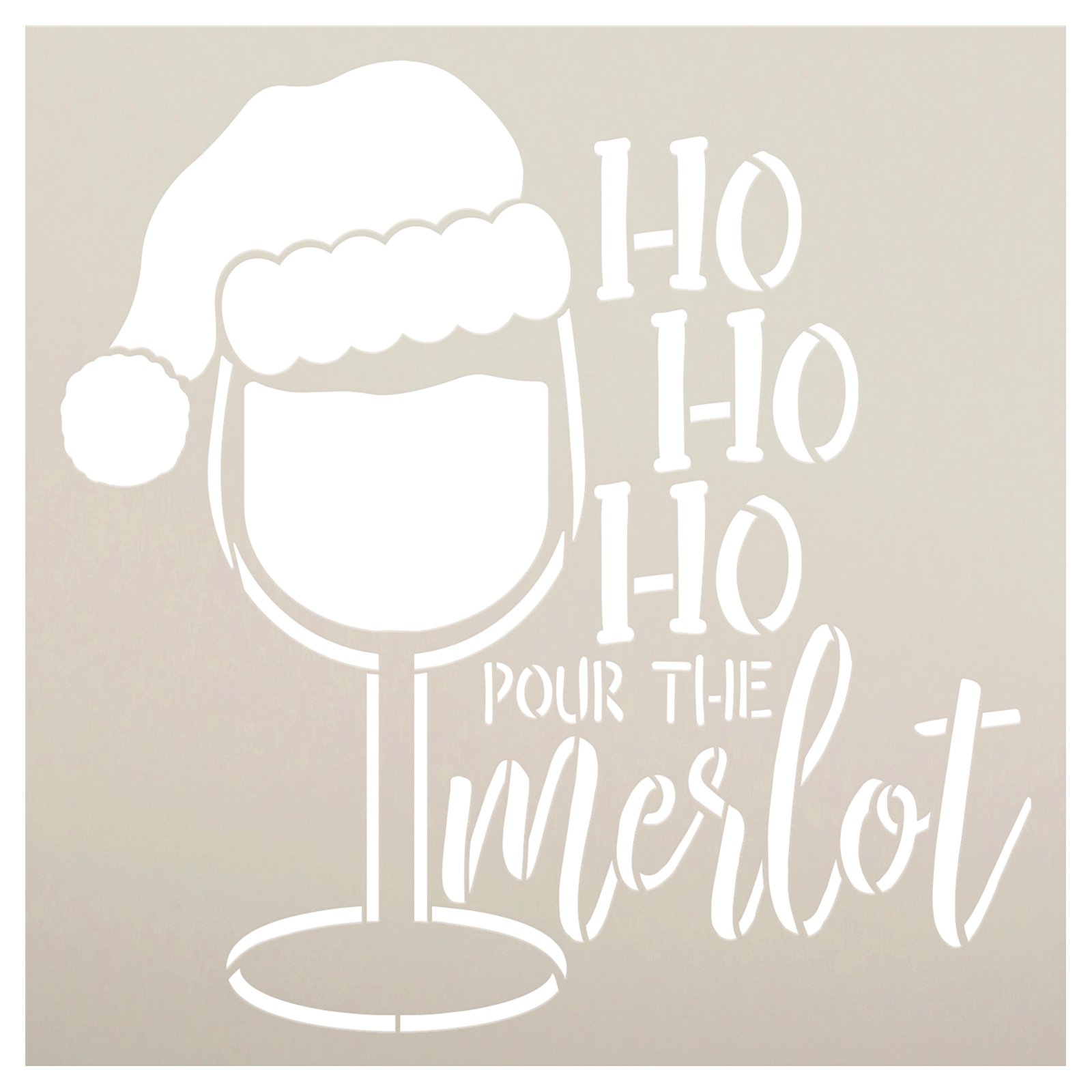 Ho Ho Ho Pour The Merlot Stencil by StudioR12 - Select Size - USA Made - Craft DIY Winter & Wine Decor | Paint Seasonal Wood Sign for Kitchen Living Room
