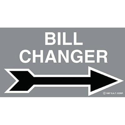 Sign, Bill Changer Arrow Points Right
