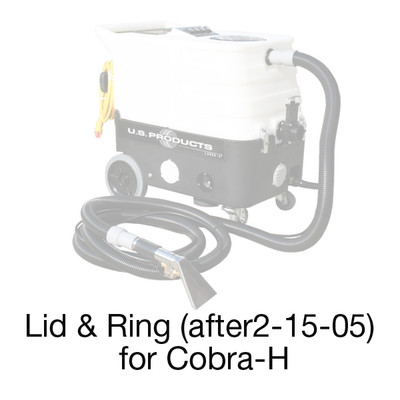 Cobra-300H Extractor Lid and Ring for Machines made after 2-15-05