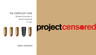 Don’t Say Israel: THE COMPLICIT LENS