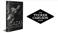 Shocking Discoveries While Researching History of Israel’s Gaza Obsession: GAZA'S GRAVEDIGGERS