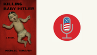 Friday’s Lighter Fare: KILLING BABY HITLER
