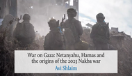 "Netanyahu, Hamas and the origins of the 2023 Nakba war" — DELUGE contributor Avi Shlaim featured in Middle East Eye