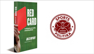 The World Cup's Long Shadow: RED CARD