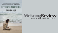 Memories of disaster: Review of RETURN TO FUKUSHIMA