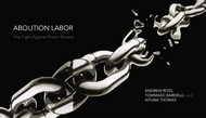 ABOLITION LABOR authors write about Prop 6 for Inquest